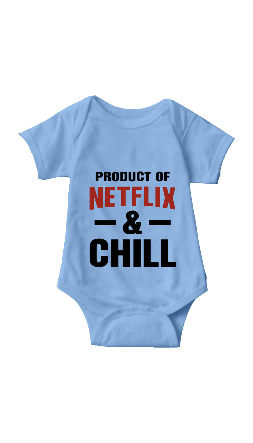 Product Of Netflix & Chill Light Blue Infant Onesie | Sarcastic ME