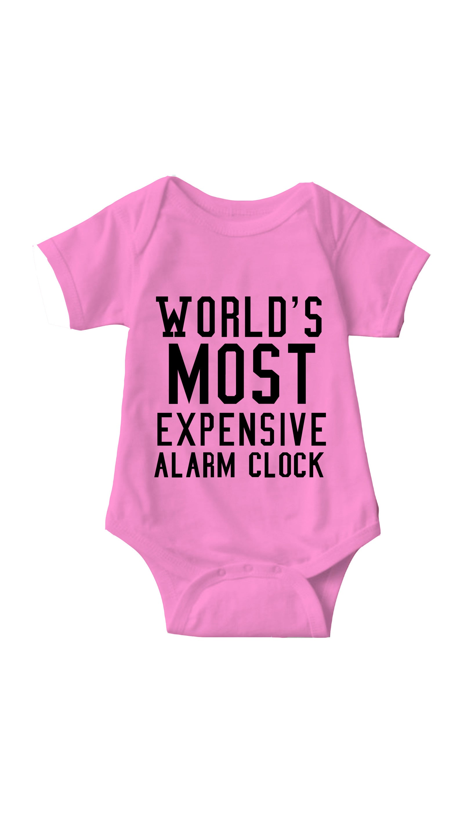 World's Most Expensive Alarm Clock Pink Infant Onesie | Sarcastic ME