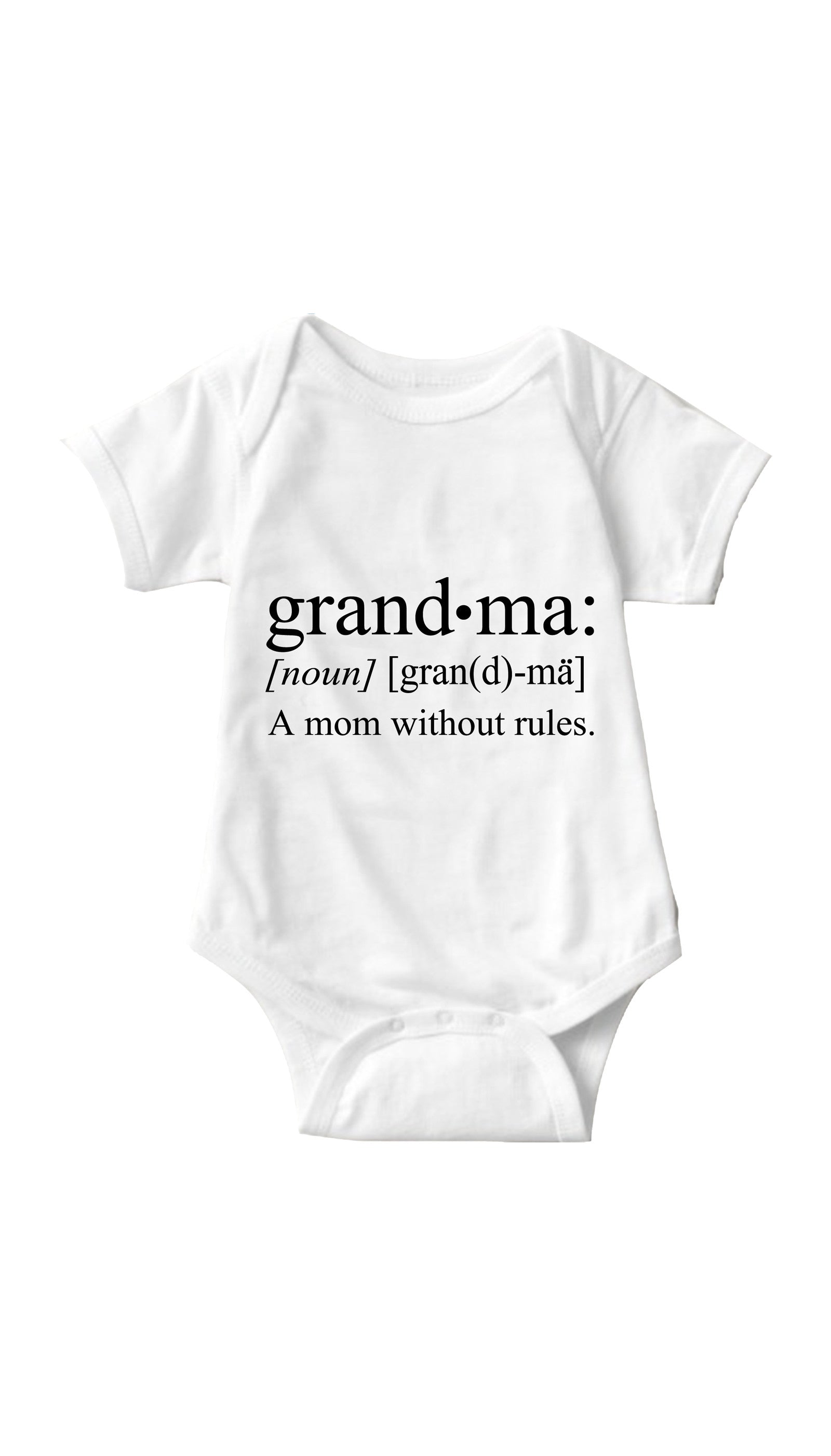 Grandma A Mom Without Rules White Infant Onesie | Sarcastic ME