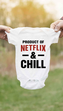 Product Of Netflix & Chill Infant Onesie