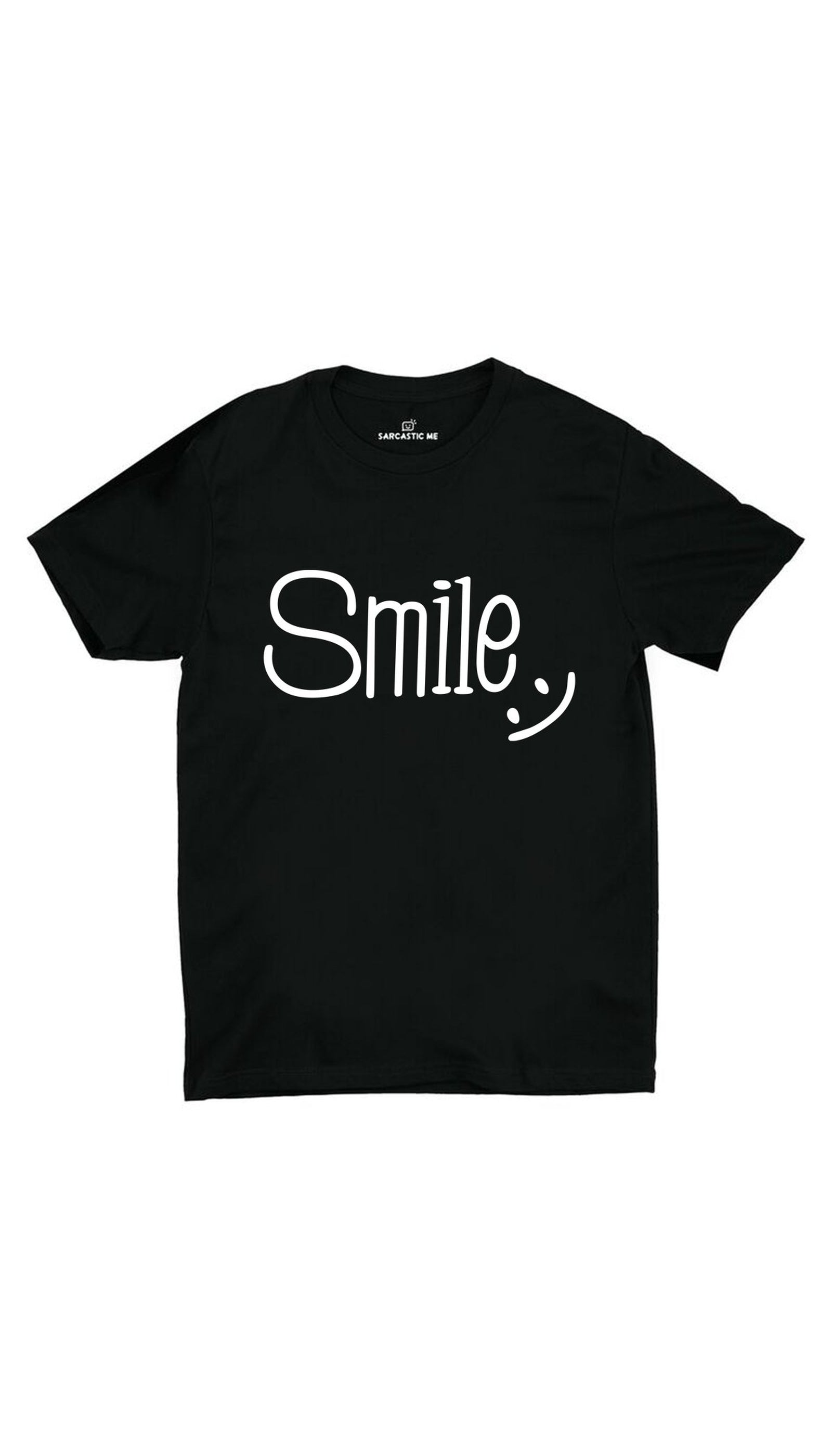 Smile Black Unisex T-shirt | Sarcastic ME