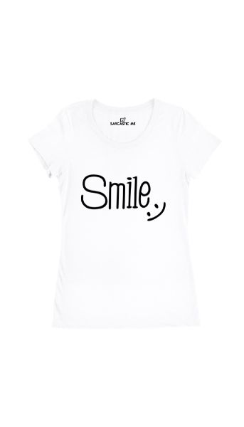 Smile White Women's T-Shirt | Sarcastic Me