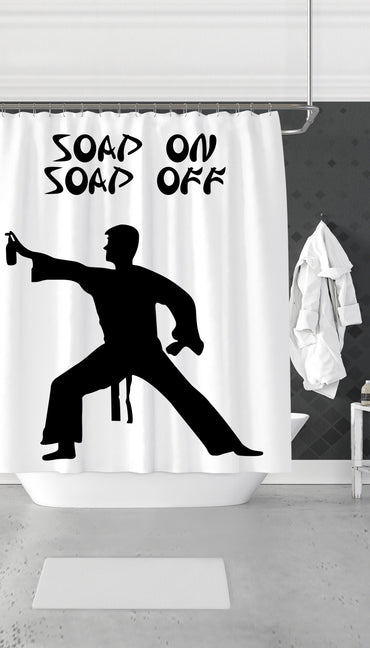 Soap On Soap Off Funny & Clever Dorm Shower Curtain Gift | Sarcastic ME