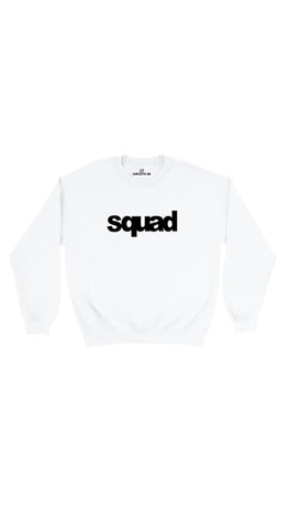 Squad White Unisex Pullover Sweatshirt | Sarcastic Me