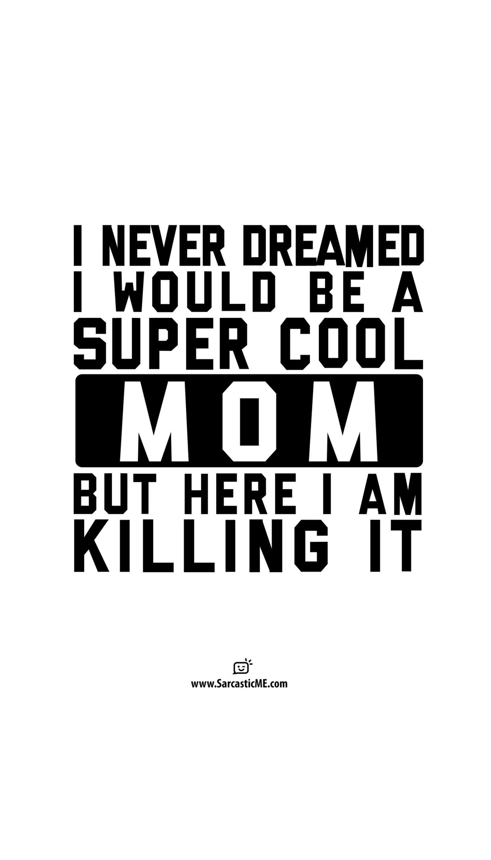 I Never Dreamed I Would Be A Super Cool Mom Unisex V-Neck Tee