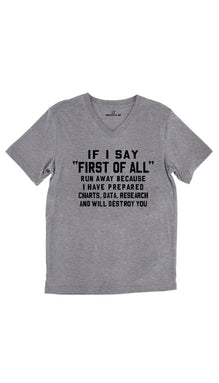 If I Say First Of All Unisex V-Neck Tee
