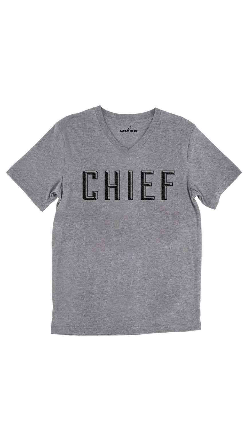 Chief Tri-Blend Gray Unisex V-Neck Tee | Sarcastic Me