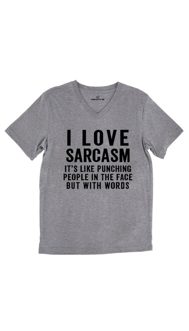 I Love Sarcasm Tri-Blend Gray Unisex V-Neck Tee | Sarcastic Me