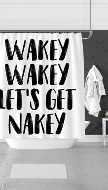 Wakey Wakey Let's Get Nakey Funny Shower Curtain