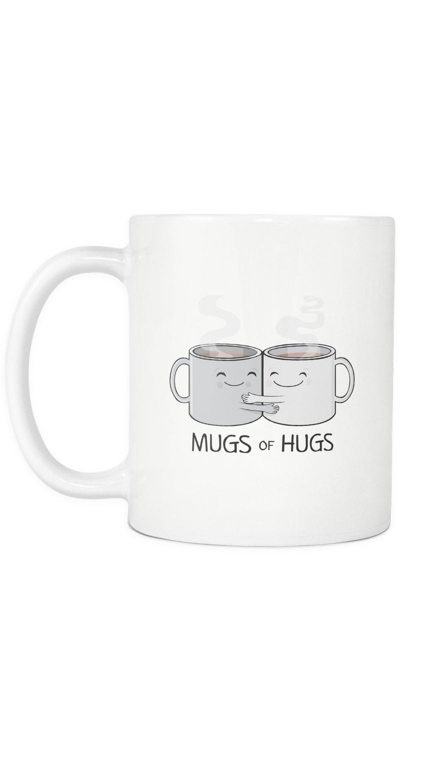 Mugs Of Hugs White Mug | Sarcastic Me