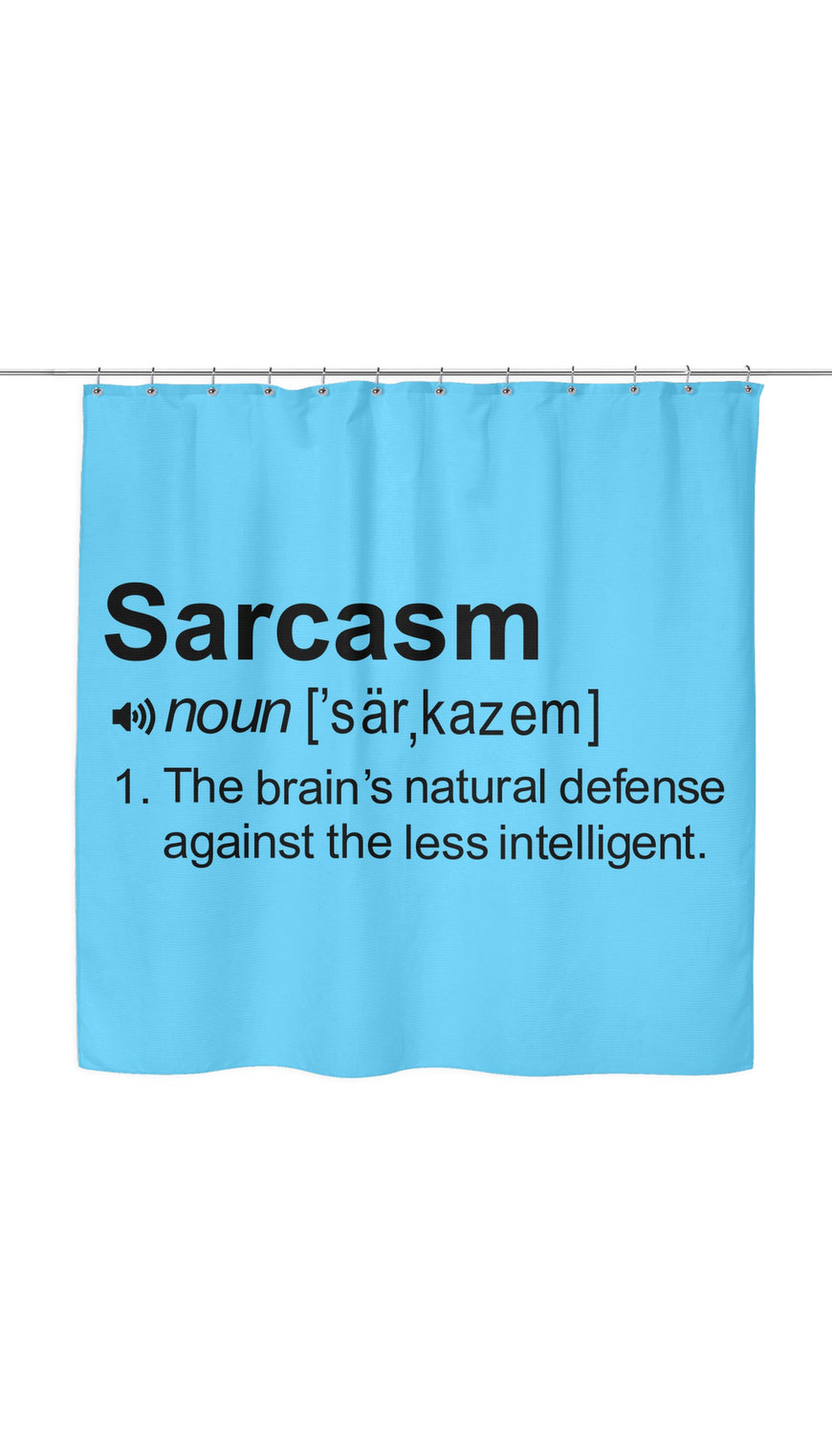 Sarcasm Noun Shower Curtain