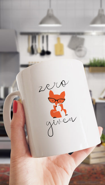 Zero Fox Given Funny & Clever Coffee Mug Gift | Sarcastic ME