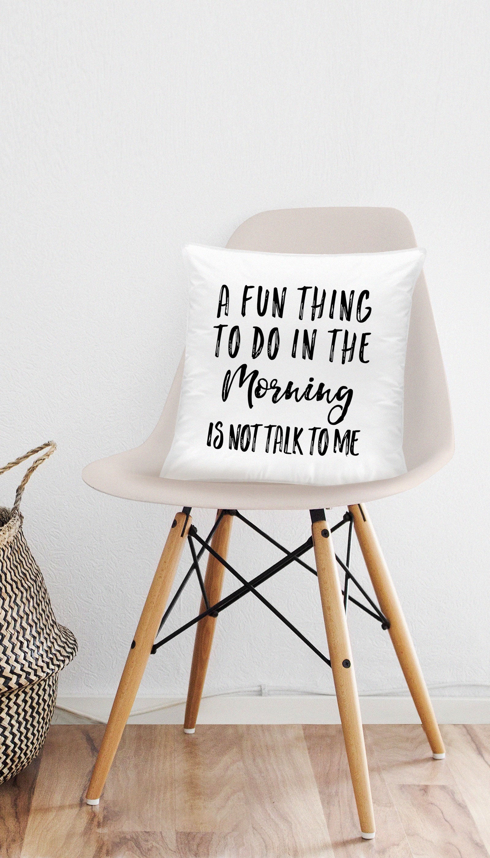 A Fun Thing To Do In The Morning Funny & Clever Home Throw Pillow Gift | Sarcastic ME