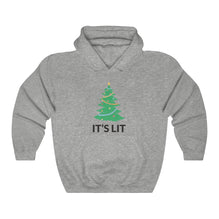 Its Lit Hooded Sweatshirt