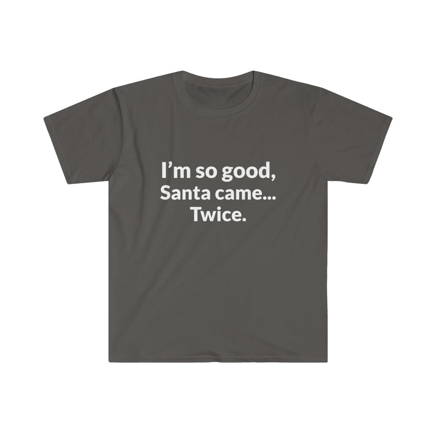 Santa Came Twice T-Shirt