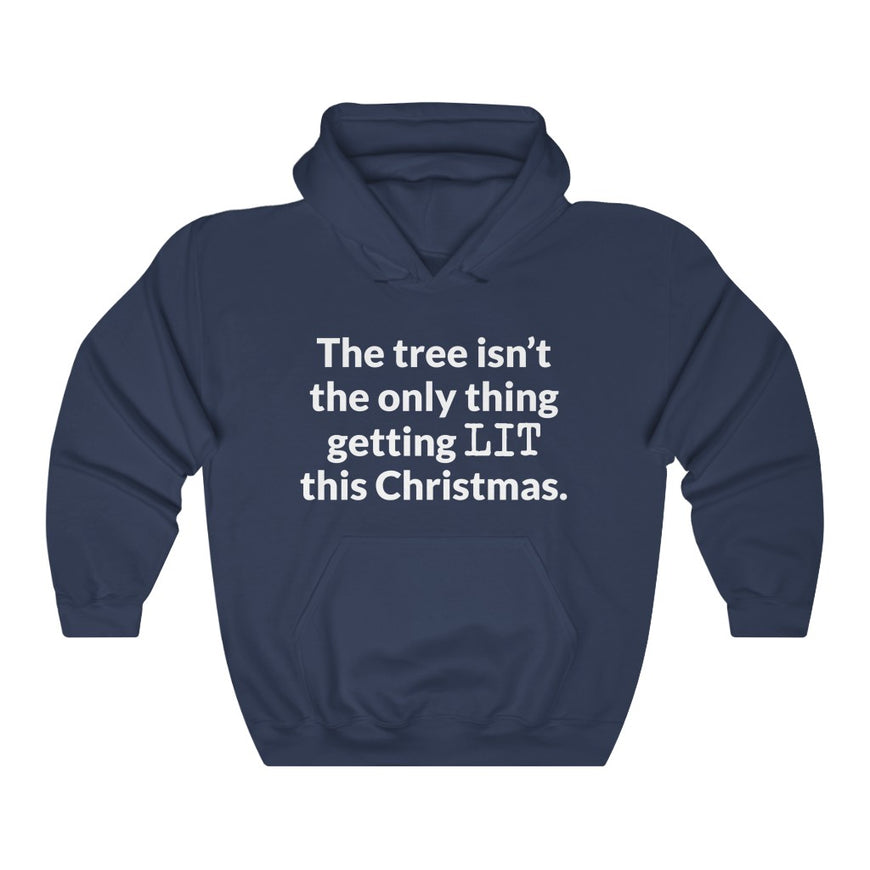 Lets Get Lit Hooded Sweatshirt