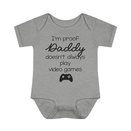 Daddy Doesn't Always Play Video Games Infant Onesie