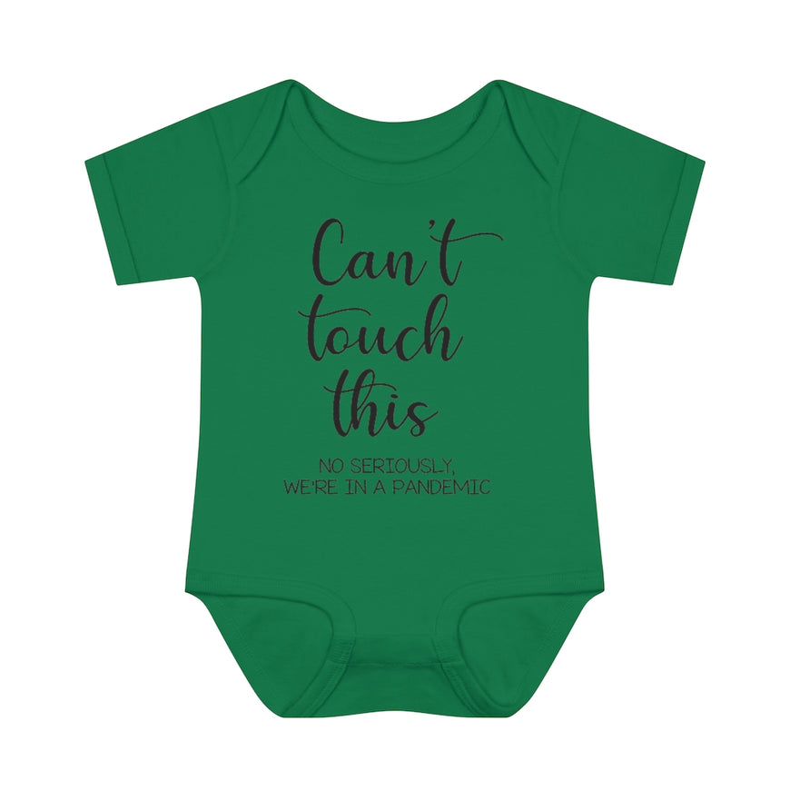 Can't Touch This Infant Onesie