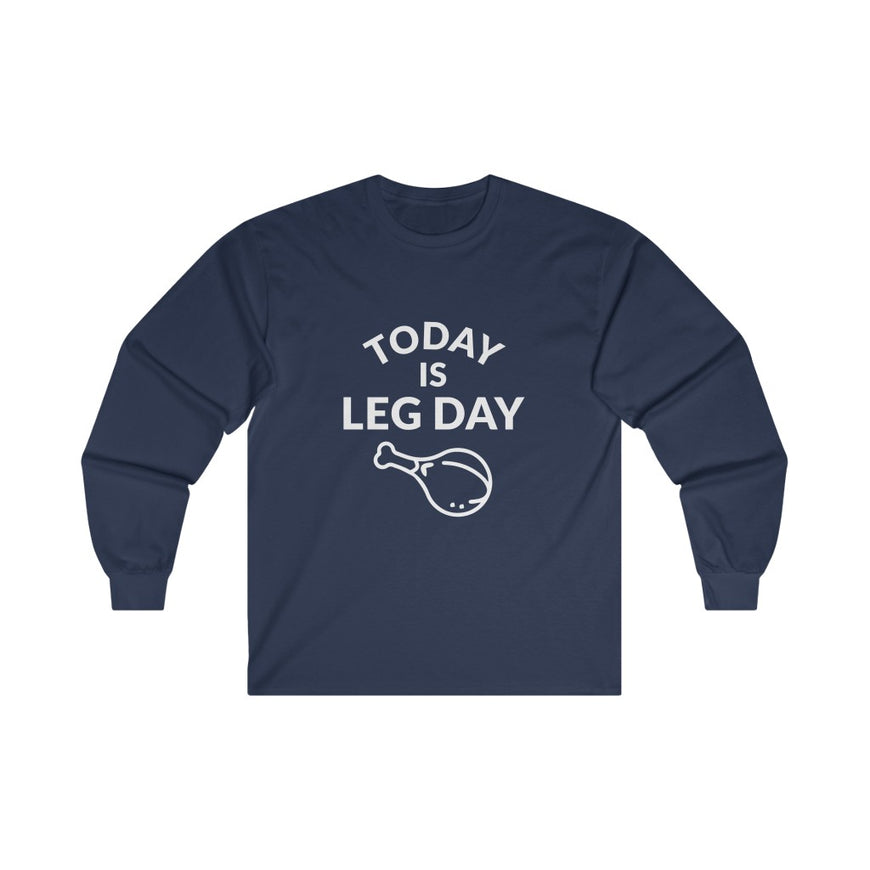 Leg Day Long Sleeve Tee
