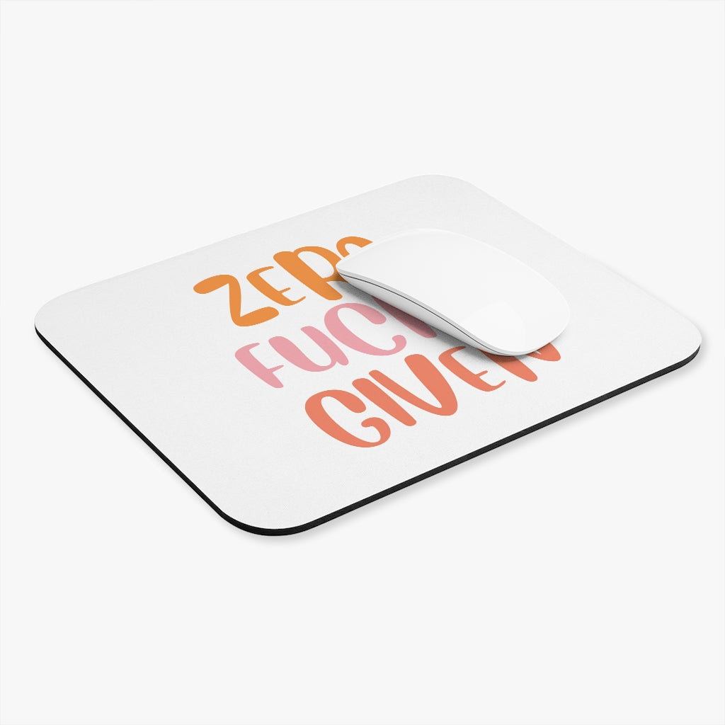 Zero F*cks Given Motivational Mouse Pad