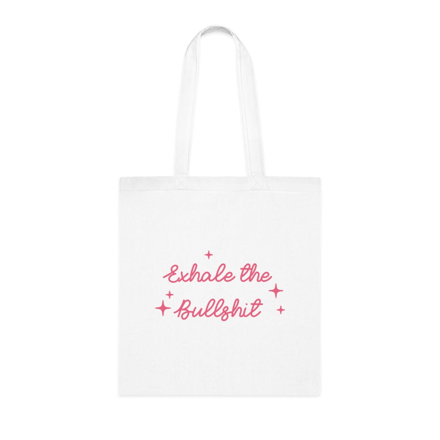 Exhale The BS Tote Bag