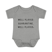 Well Played Quarantine Infant Onesie