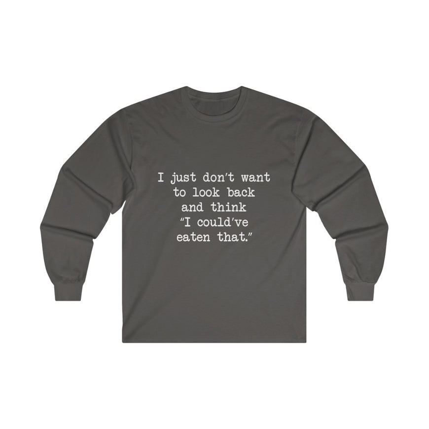 No Regrets Long Sleeve Tee
