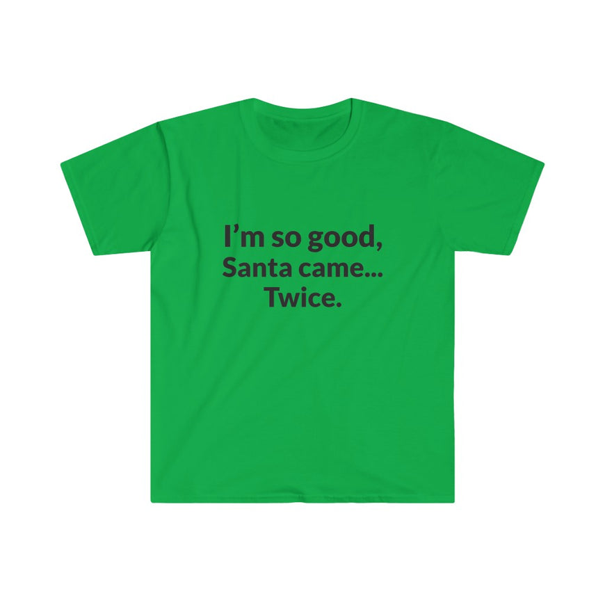 Santa Came Twice T-Shirt