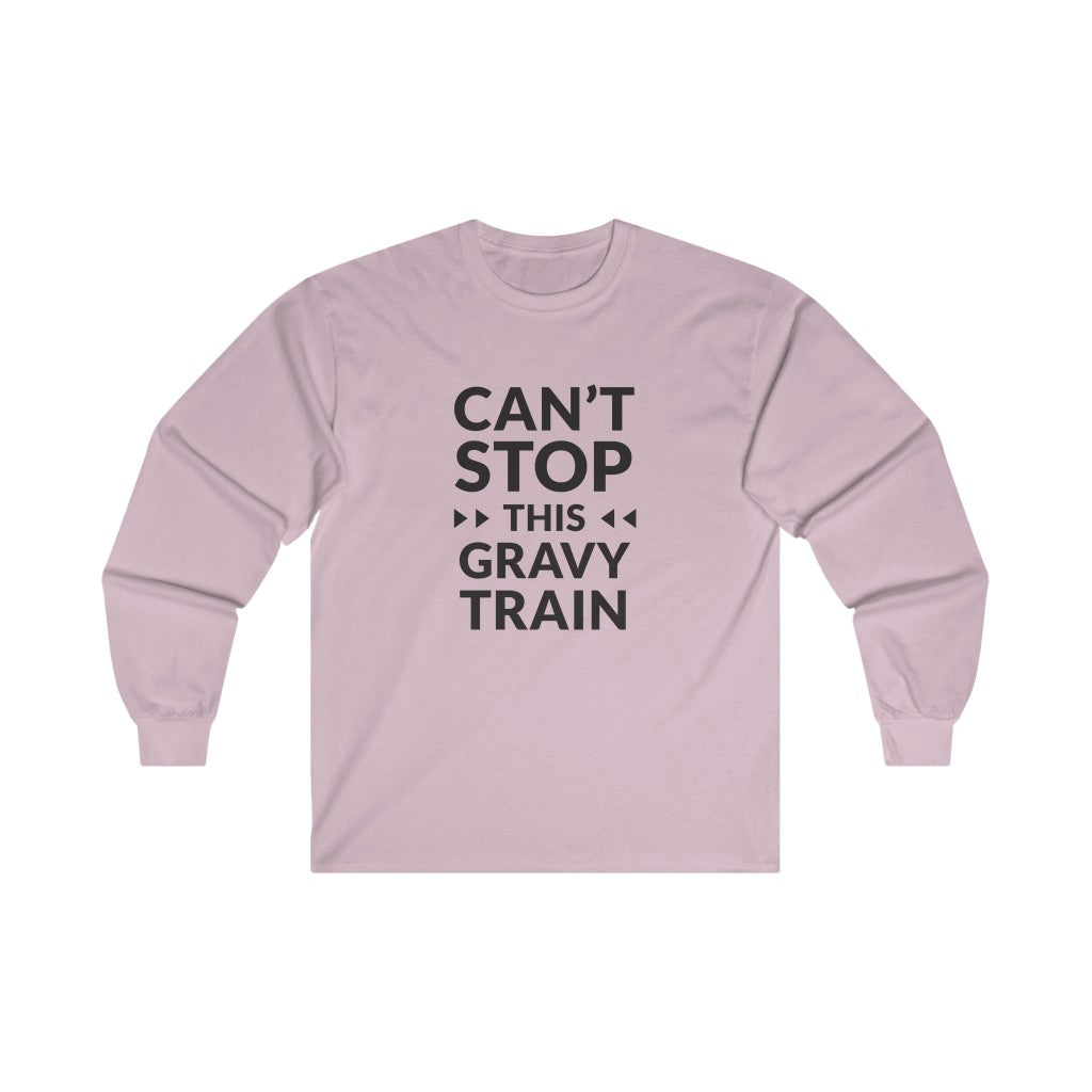 Cant Stop This Long Sleeve Tee