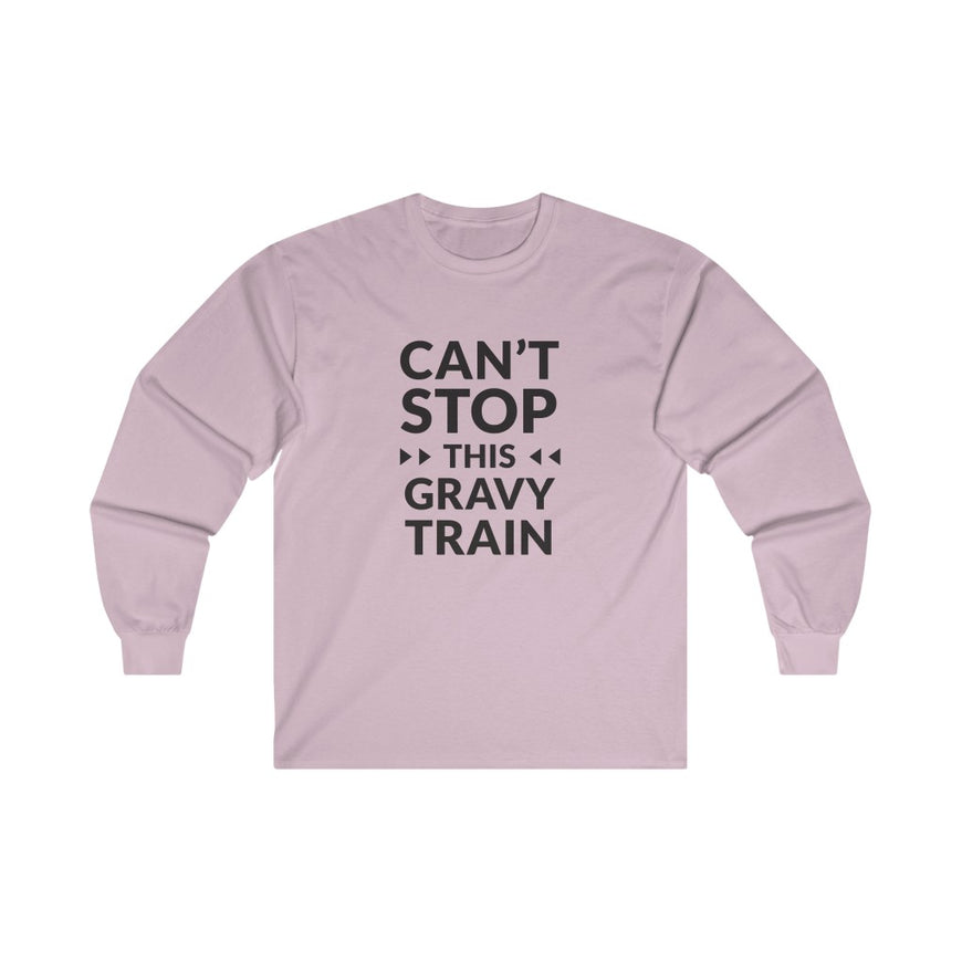 Cant Stop This Long Sleeve Tee