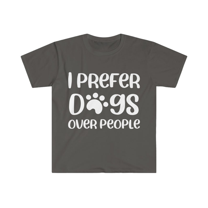 I Prefer Dogs Over People T-Shirt