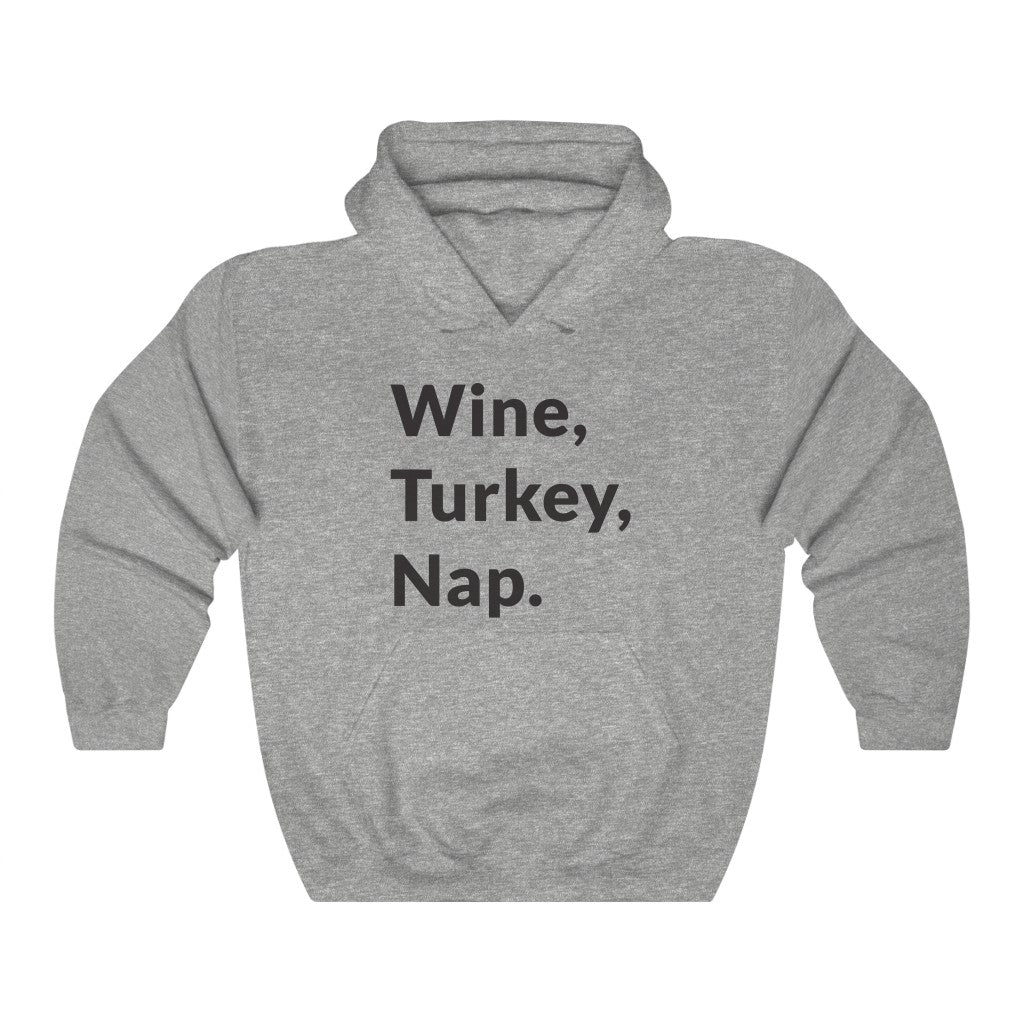 Wine, Turkey, Nap Hooded Sweatshirt