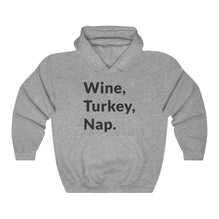 Wine, Turkey, Nap Hooded Sweatshirt