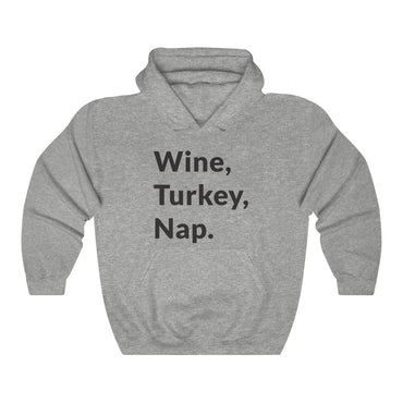 Wine, Turkey, Nap Hooded Sweatshirt