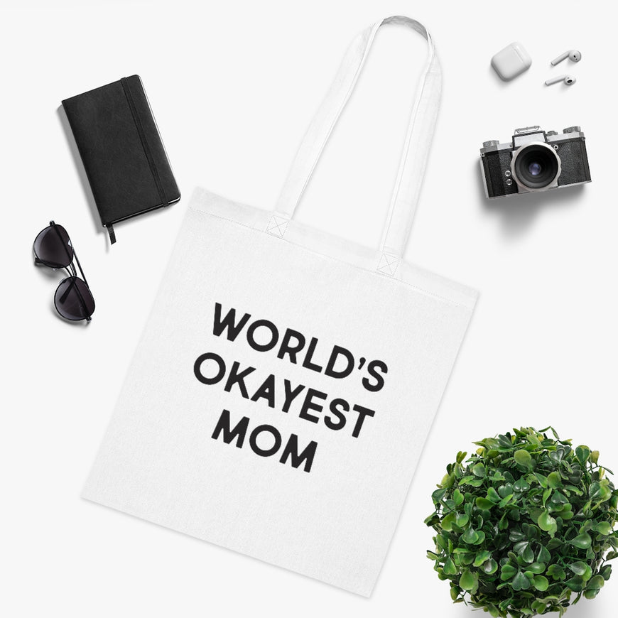 World's Okayest Mom Tote Bag