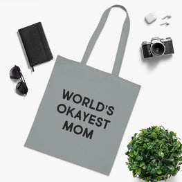 World's Okayest Mom Tote Bag