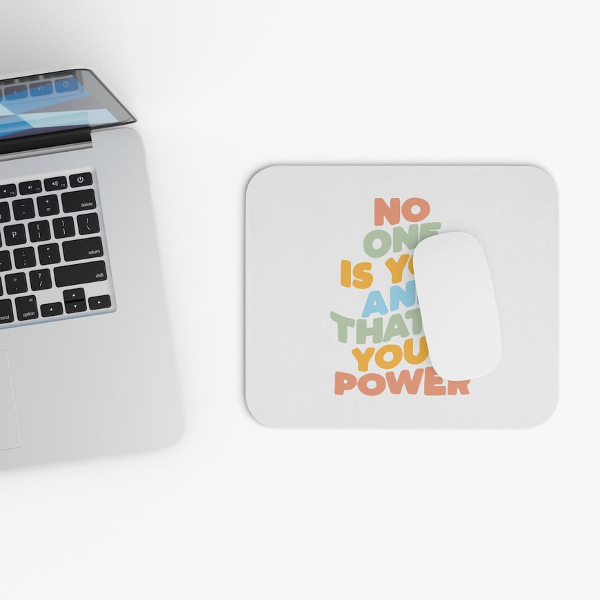 No One Is You! Motivational Mouse Pad
