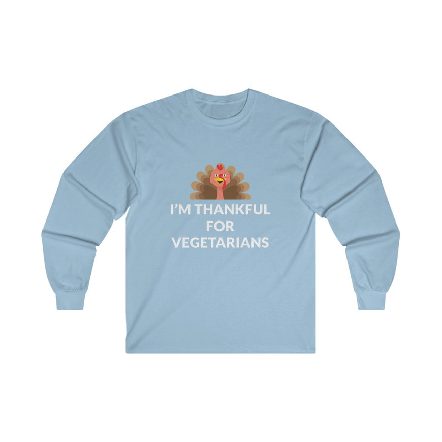 Thankful For Vegetarians Long Sleeve Tee