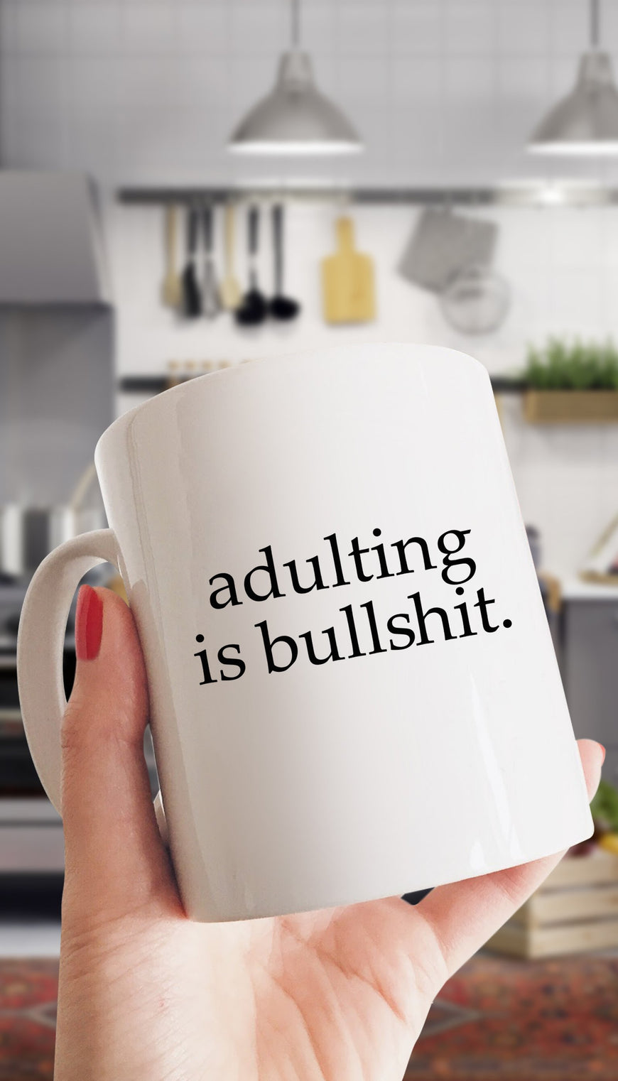 Adulting Is Bullshit Funny Coffee Mug | Sarcastic Me