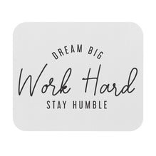 Dream Big Motivational Mouse Pad