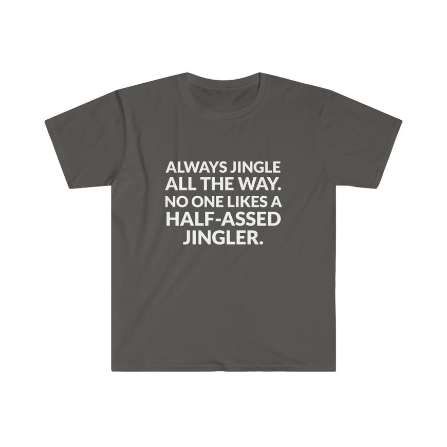 Jingle All The Way T-Shirt