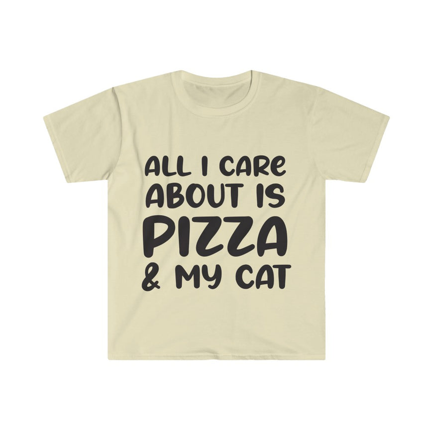 All I Care About Is Pizza T-Shirt