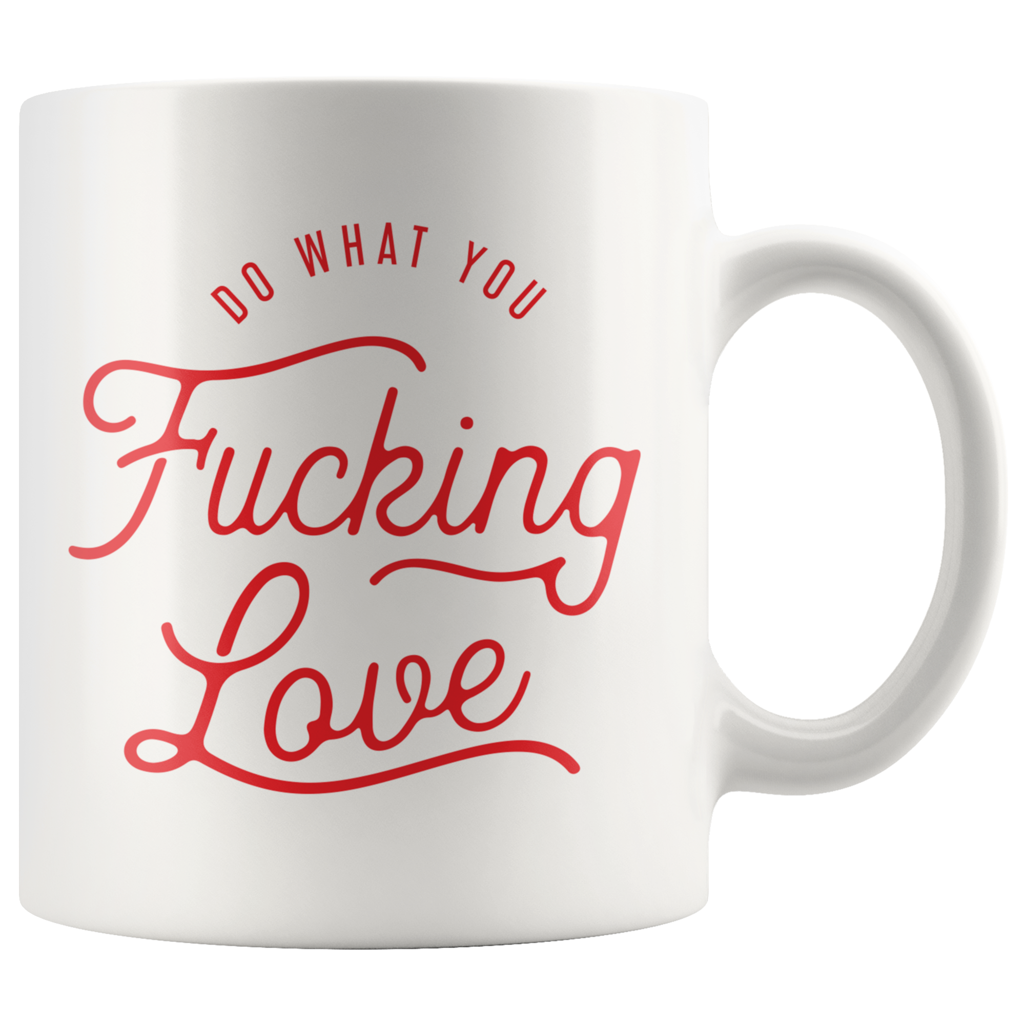 Do What You Leave Coffee Mug
