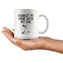 Namast'ay Home With My Dog Coffee Mug