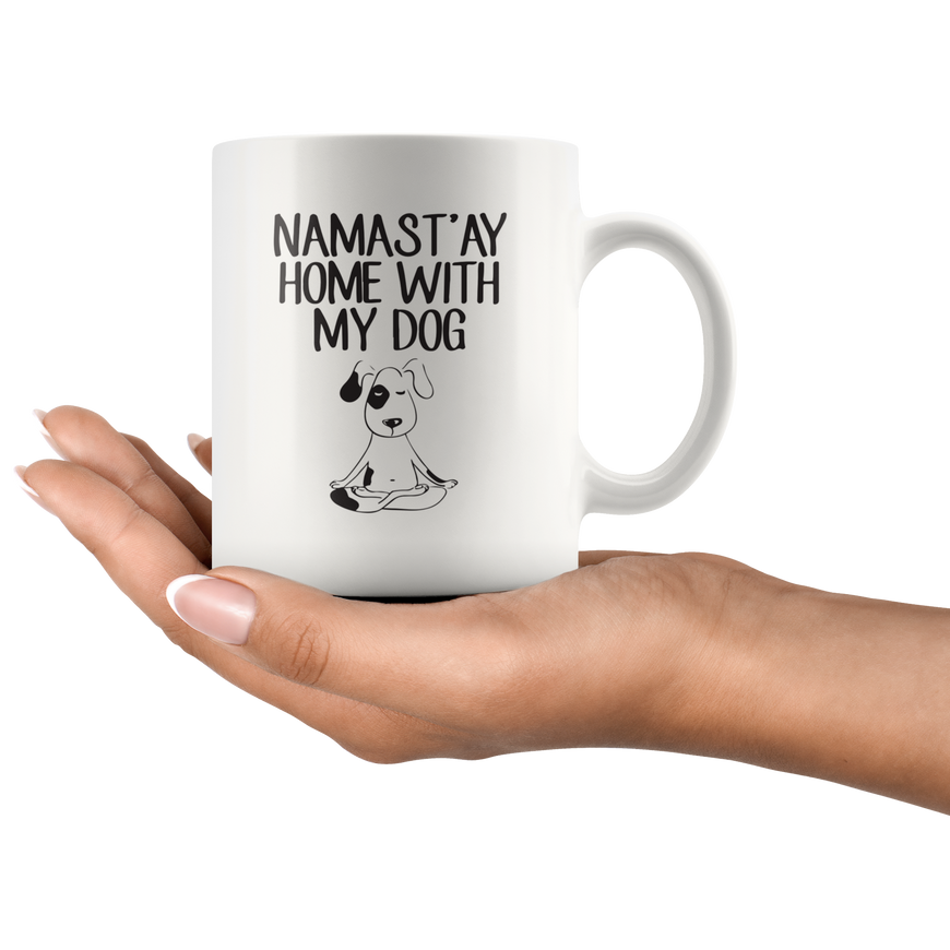 Namast'ay Home With My Dog Coffee Mug