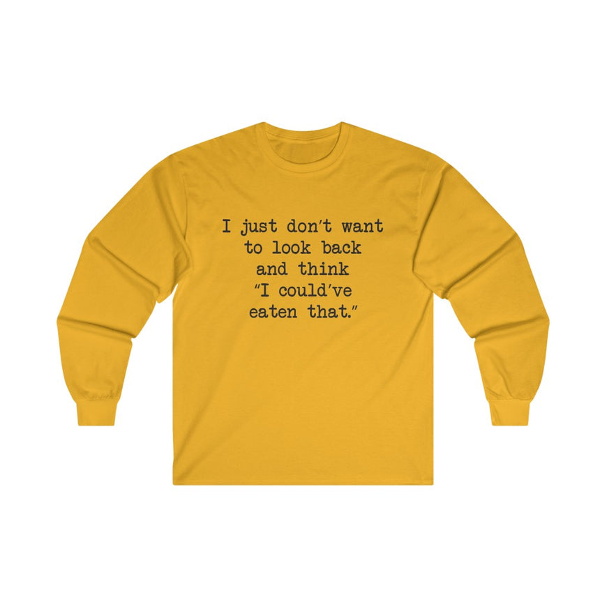 No Regrets Long Sleeve Tee