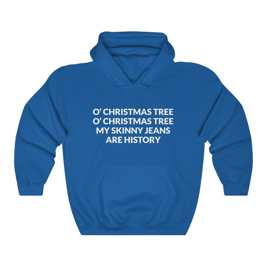 Goodbye Skinny Jeans Hooded Sweatshirt