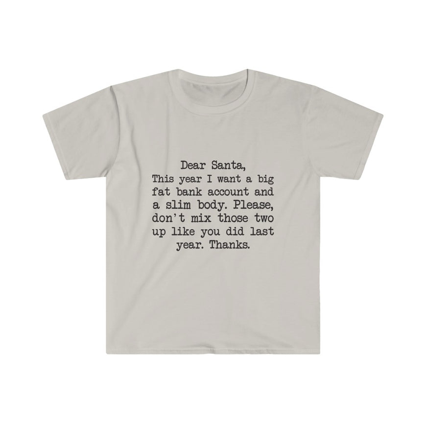 Fat Bank Account, Slim Body T-Shirt