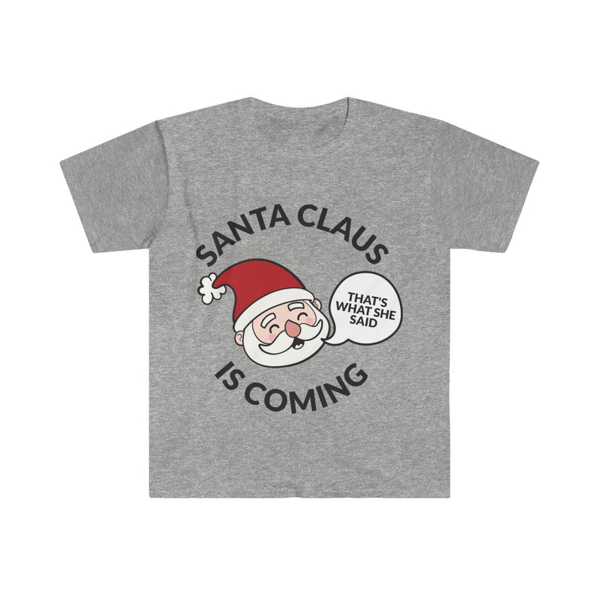 Santa Clause Is Coming T-Shirt