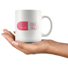 Chill Pill Coffee Mug